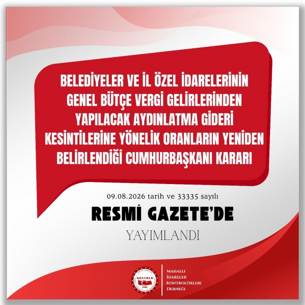 Belediyeler ve İl Özel İdarelerinin Genel Aydınlatma Gideri Kesintilerinde Yeni Oranlar